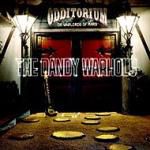 The Dandy Warhols: Odditorium or Warlords of Mars