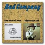 Bad Company: Run With The Pack/Dangerous Age
